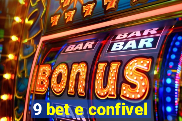 9 bet e confivel